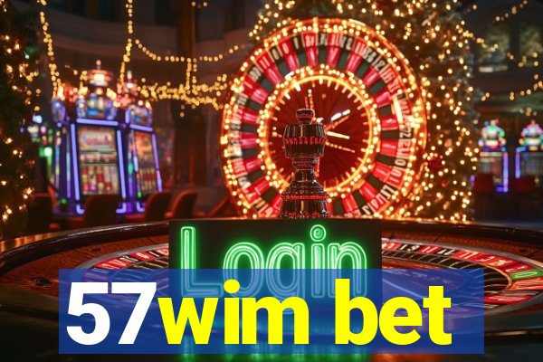 57wim bet